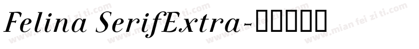 Felina SerifExtra字体转换